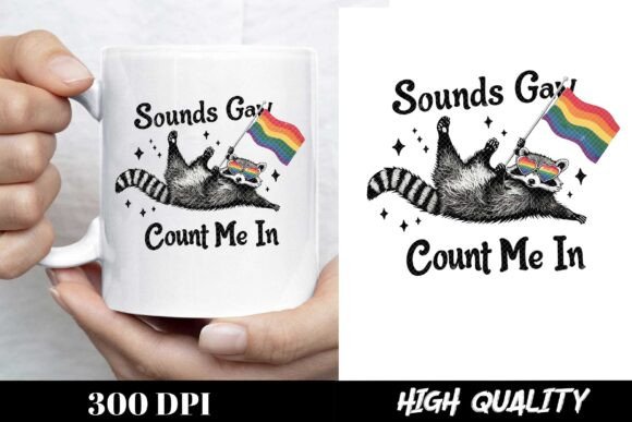 Sounds Gay, Count Me In: The Pride Raccoon Design